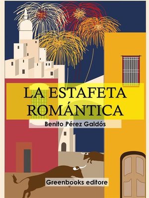cover image of La estafeta romántica